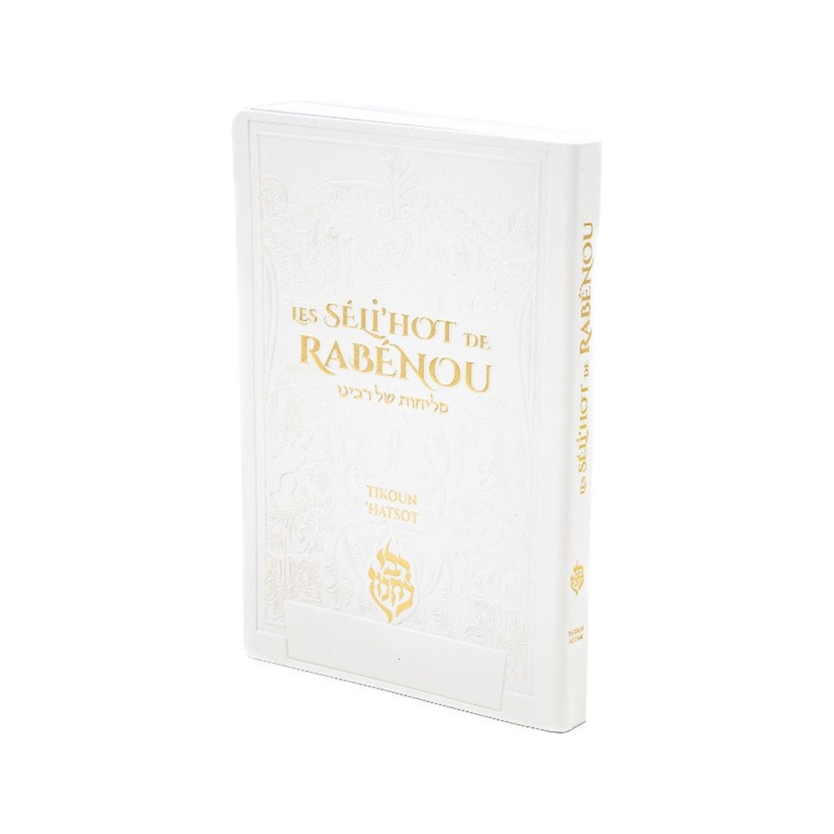 Les Séli’hot de Rabénou — Blanc